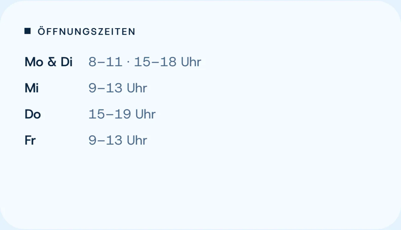 Kachel mit den Öffnungszeiten der Praxis